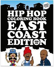 Hip Hop Coloring Book - East Coast Edition 