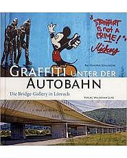 Graffiti unter der Autobahn - Buch